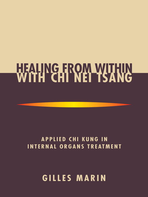 Title details for Healing from Within with Chi Nei Tsang by Gilles Marin - Wait list